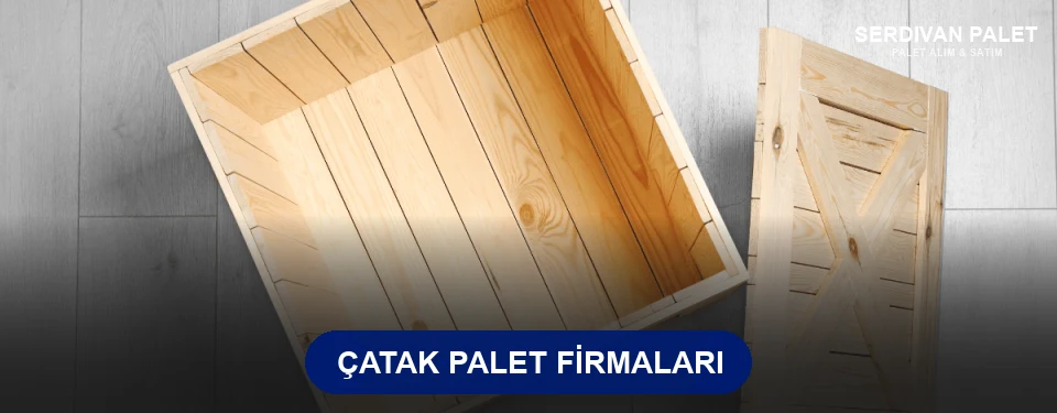 Çatak Ahşap Palet Çatak Ahşap Palet