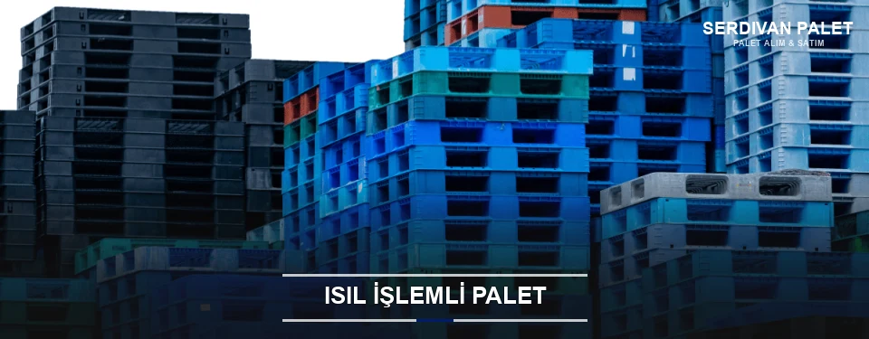 Serdivan Isıl İşlemli Ahşap Palet