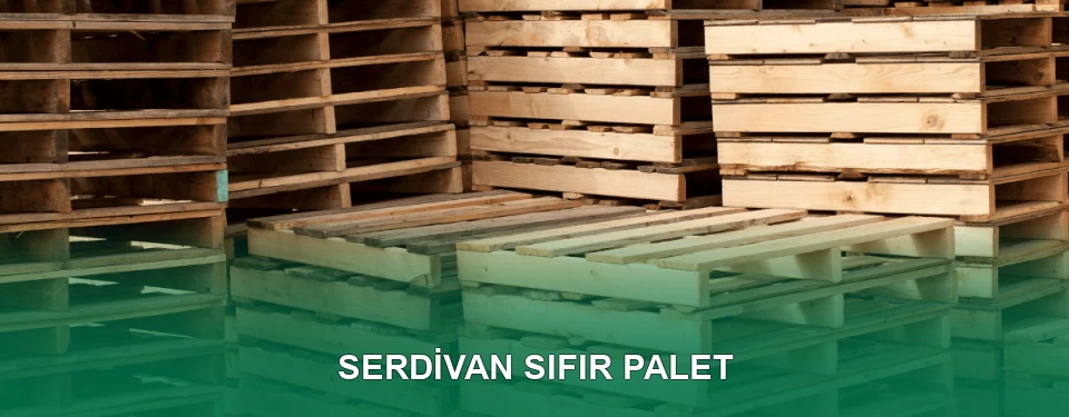 Serdivan Sıfır Palet Satışı